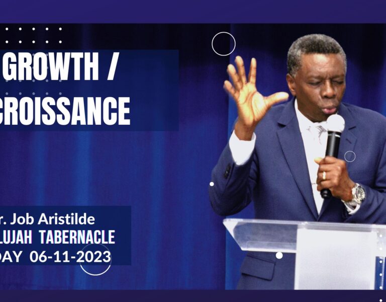 SUNDAY JUNE 11, 2023 – THE GROWTH – LA CROISSANCE